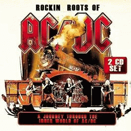 AC-DC : Rockin Roots